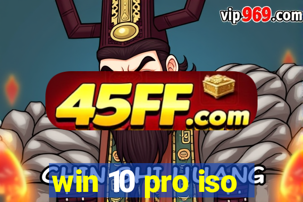 win 10 pro iso